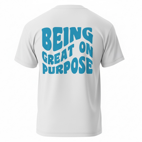 Being Great On Purpose Heavyweight Tee (Turquoise)
